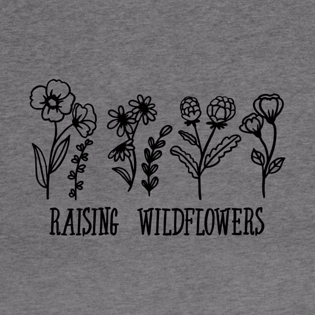 Raising Wildflowers by vouch wiry